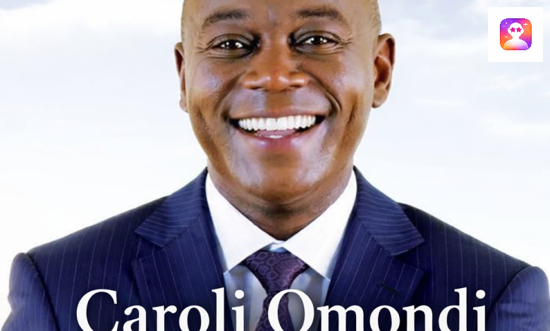 Caroli Omondi Biography: Life, Age, Party, Career and Legacy